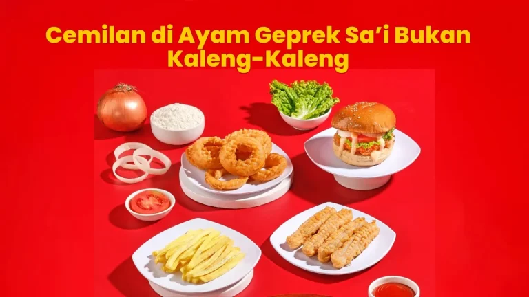 Cemilan di Ayam Geprek Sa’i Bukan Kaleng-Kaleng, Ada Onion Ring, French Fries, hingga Jamur Crispy yang Bikin Nagih