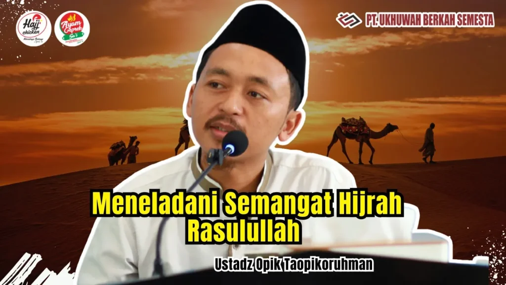 Meneladani Semangat Hijrah Rasulullah Menuju Pribadi yang Lebih Baik