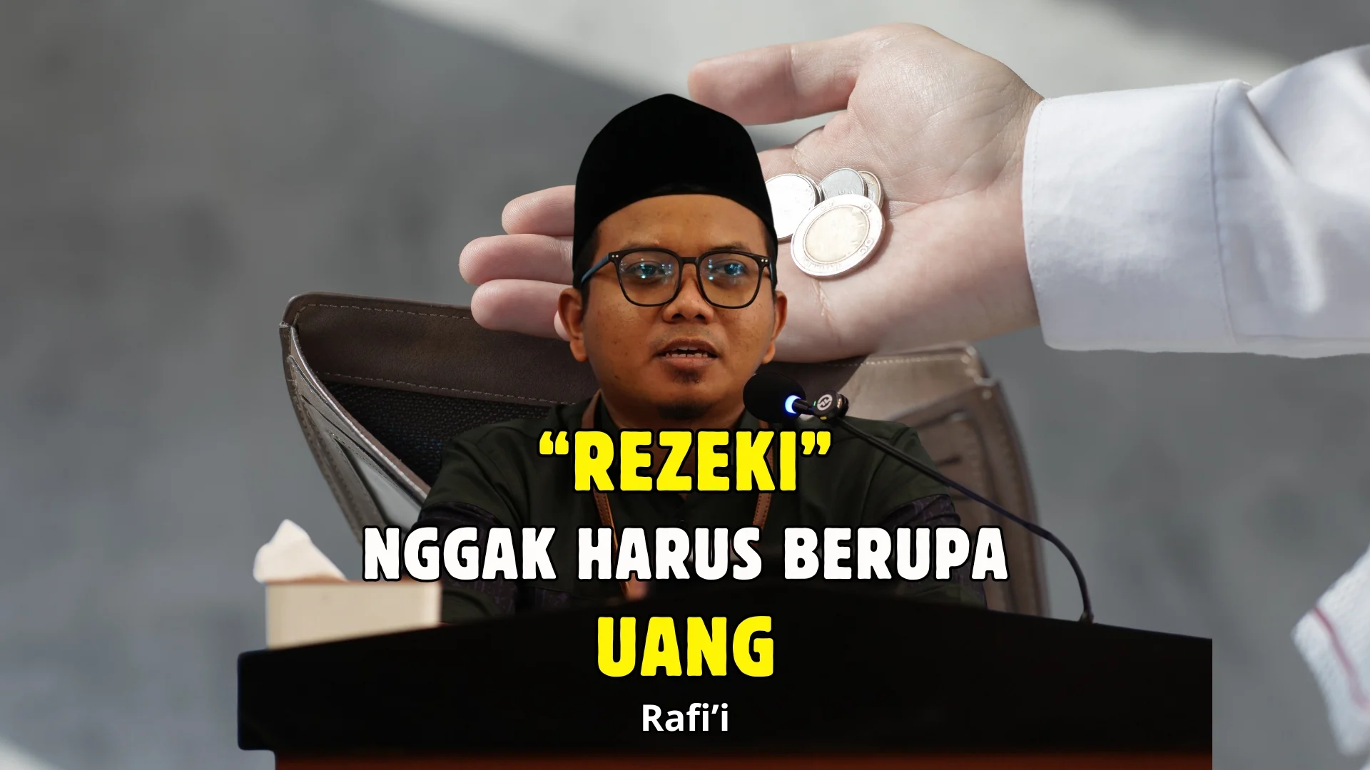 Rezeki Nggak Harus Berupa Uang, yang Penting Jangan Berhenti Berikhtiar